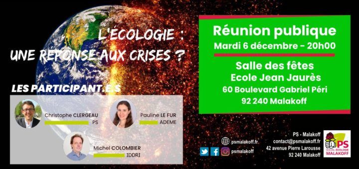 Invitation à la réunion publique du 6 décembre 2022 à 20h salle Jean Jaurès sur le thème de l'écologie face aux crises et présentation des intervenants Michel Colombier Pauline Le Fur et Christophe Clergeau